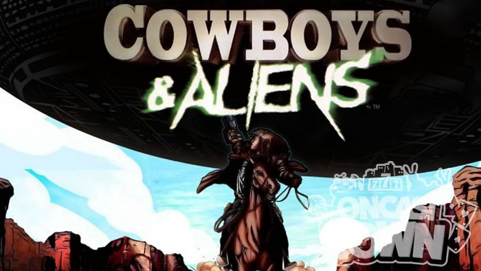 Cowboys and Aliens（カウボーイ＆エイリアン）