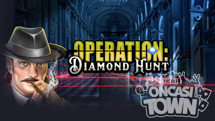 Operation: Diamond Hunt（オペレーション・ダイヤモンド・ハント）
