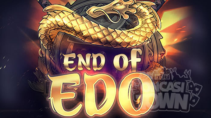 End of Edo（エンド・オブ・エド）
