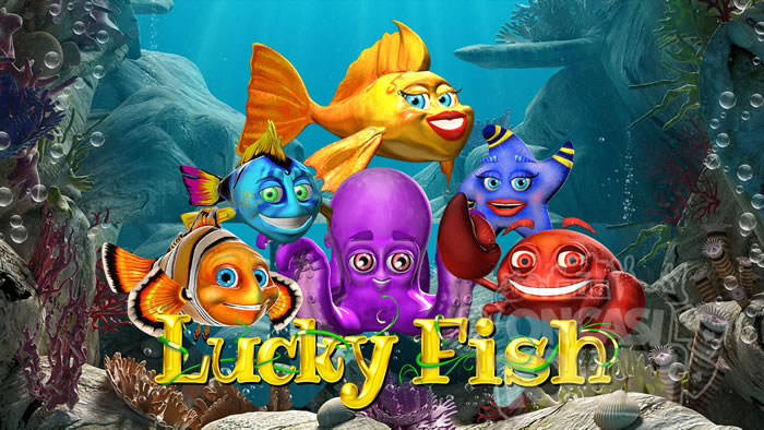 Lucky Fish（ラッキー・フィッシュ）