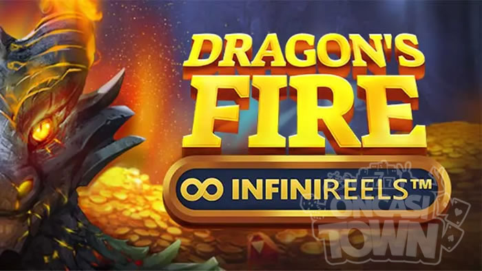 Dragons Fire Infinireels（ドラゴンズ・ファイア・インフィニリールズ）