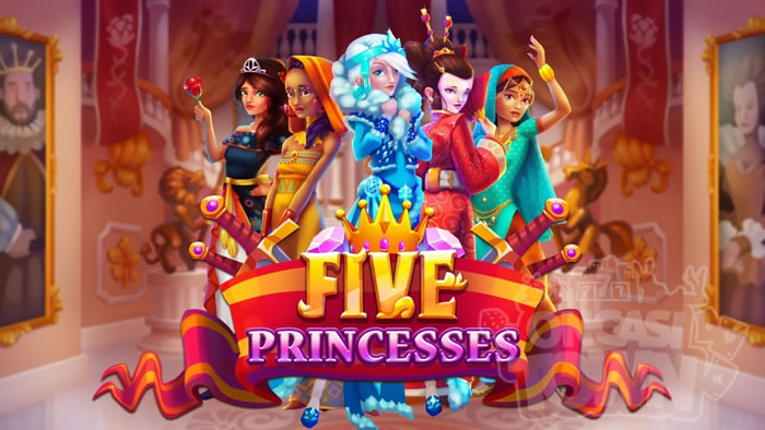 Five Princesses（ファイブ・プリンセス）