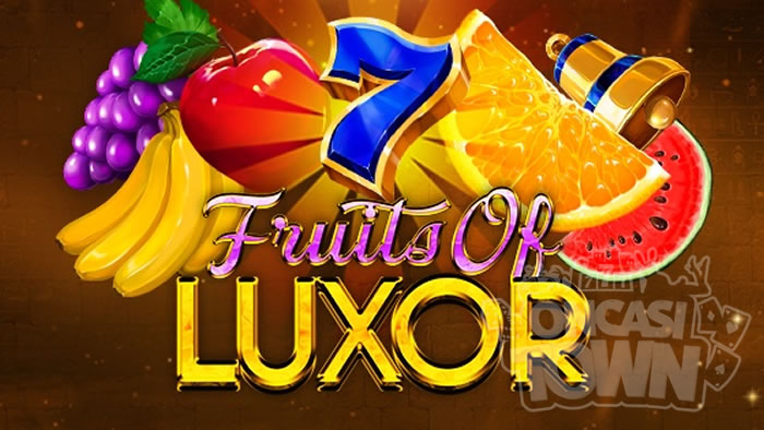 Fruits of Luxor（フルーツ・オブ・ルクソール）