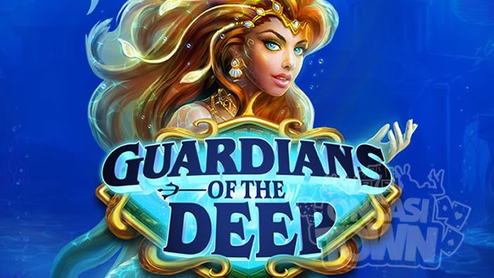 Guardians of the Deep（ガーディアン・オブ・ザ・ディープ）