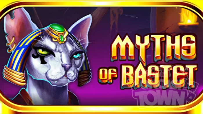 Myths of Bastet（ミス・オブ・バステト）