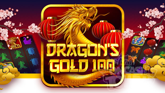 Dragons Gold 100（ドラゴンズ・ゴールド・100）