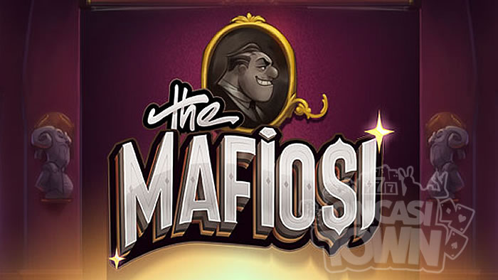 The Mafiosi（ザ・マフィオーシー）