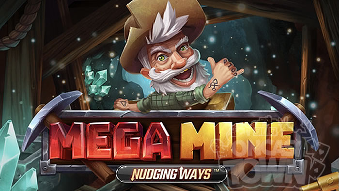 Mega Mine Nudging Ways（メガ・マイン・ナッジング・ウェイズ）