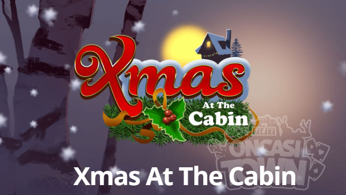 Xmas At The Cabin（クリスマス・アット・ザ・キャビン）