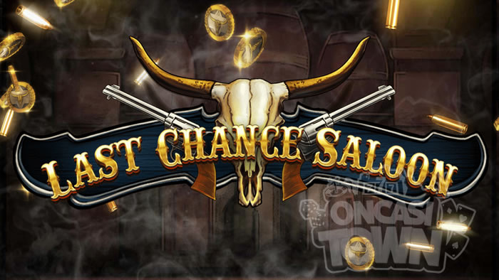 Last Chance Saloon（ラスト・チャンス・サルーン）
