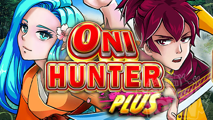 Oni Hunter Plus（オニ・ハンター・プラス）