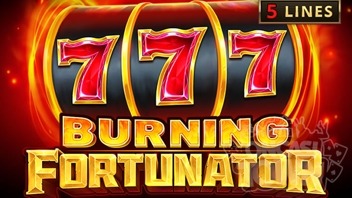 Burning Fortunator（バーニング・フォーチュネイター）