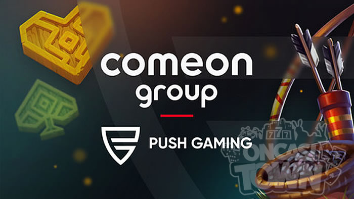 Push Gaming社とComeOnグループと提携を発表
