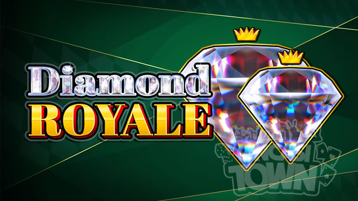 Diamond Royale（ダイヤモンド・ロイヤル）