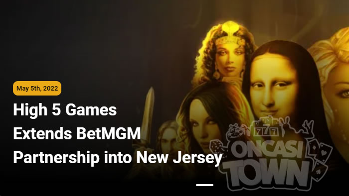 High 5 GamesがBetMGMとの提携をニュージャージー州に拡大