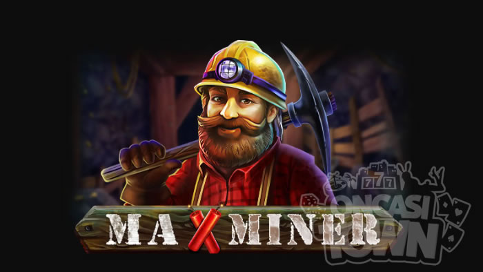 Max Miner（マックス・マイナー）