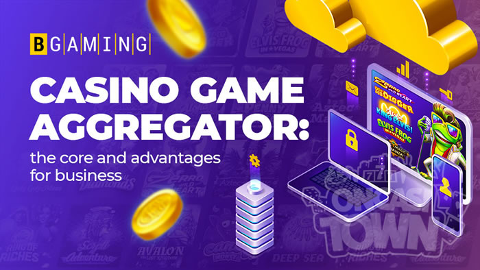 BGaming社がカジノゲームアグリゲーターのビジネスのコアと利点について語る