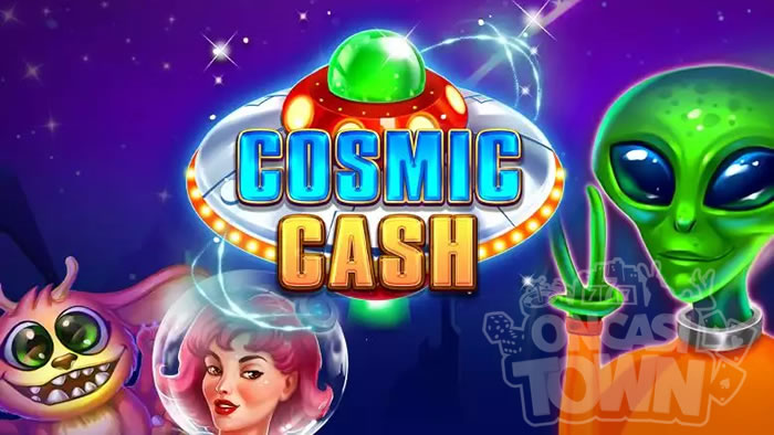 Cosmic Cash（コスミック・キャッシュ）