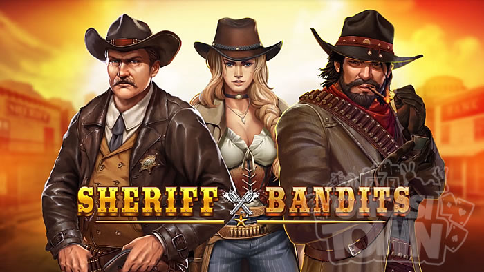 Sheriff vs Bandits（シェリフ VS バンディッツ）