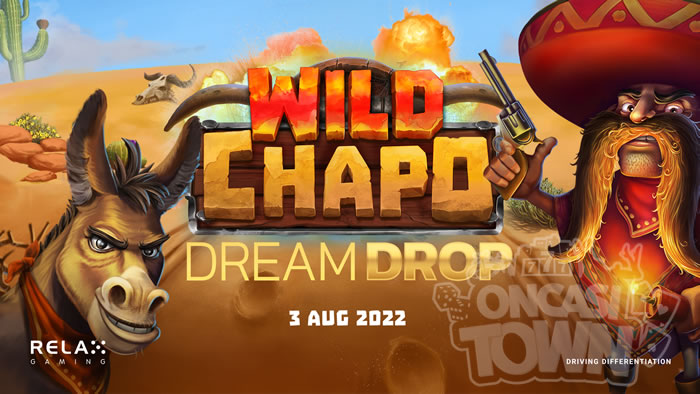 Wild Chapo Dream Drop（ワイルド・チャポ・ドリーム・ドロップ）