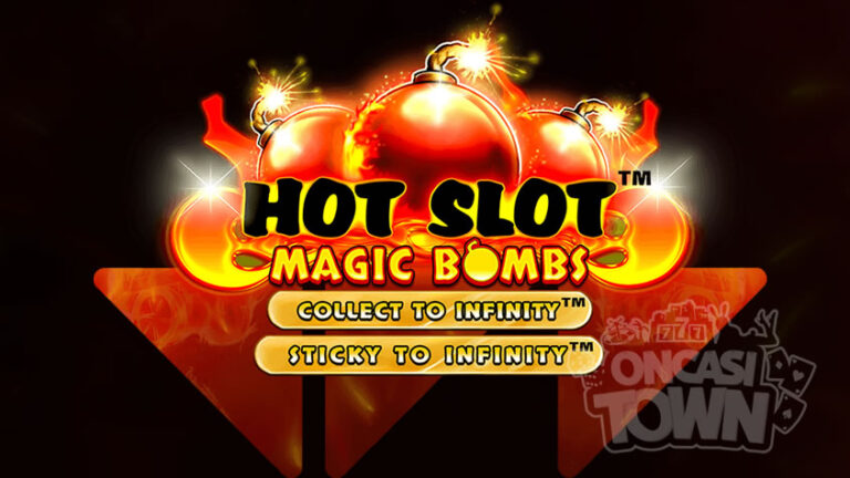 Hot Slot Magic Bombs（ホット・スロット・マジック・ボムス）