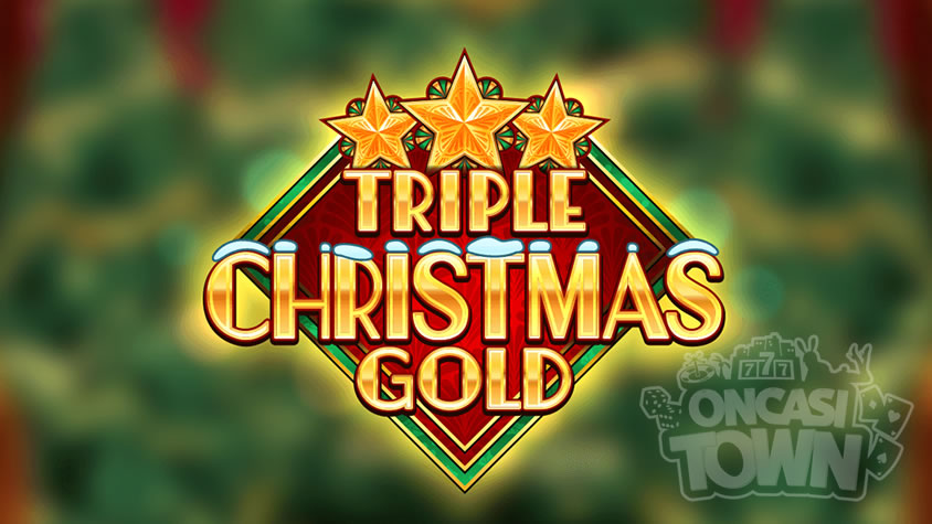 Triple Christmas Gold（トリプル・クリスマス・ゴールド）