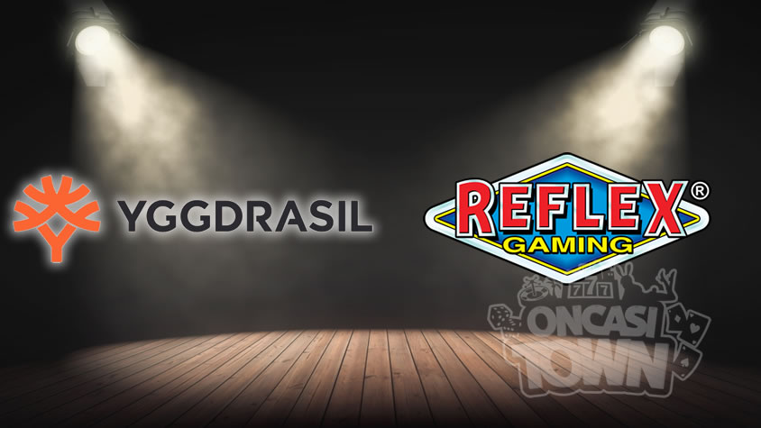 YggdrasilとReflex Gamingはパートナーシップを拡大