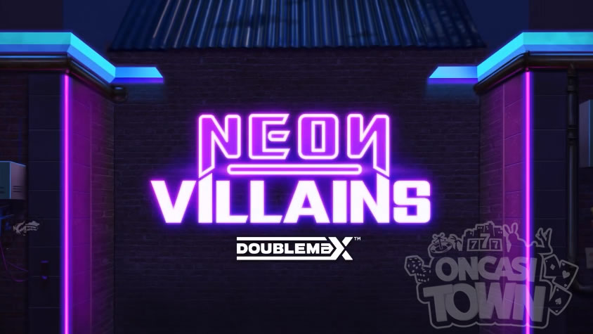 Neon Villains DoubleMax（ネオン・ビランズ・ダブルマックス）