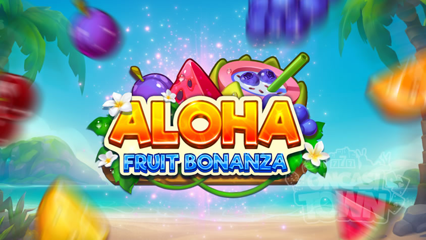 Aloha Fruit Bonanza（アロハ・フルーツ・ボナンザ）