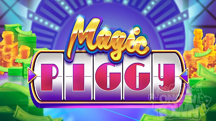 Magic Piggy（マジック・ピギー）