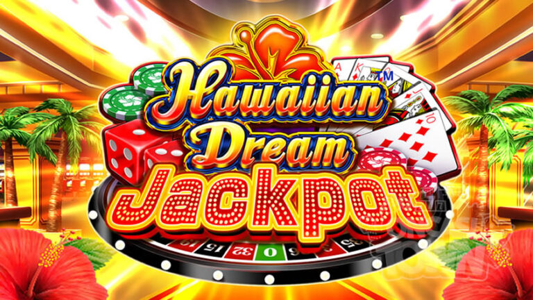 Hawaiian Dream Jackpot（ハワイアン・ドリーム・ジャックポット）