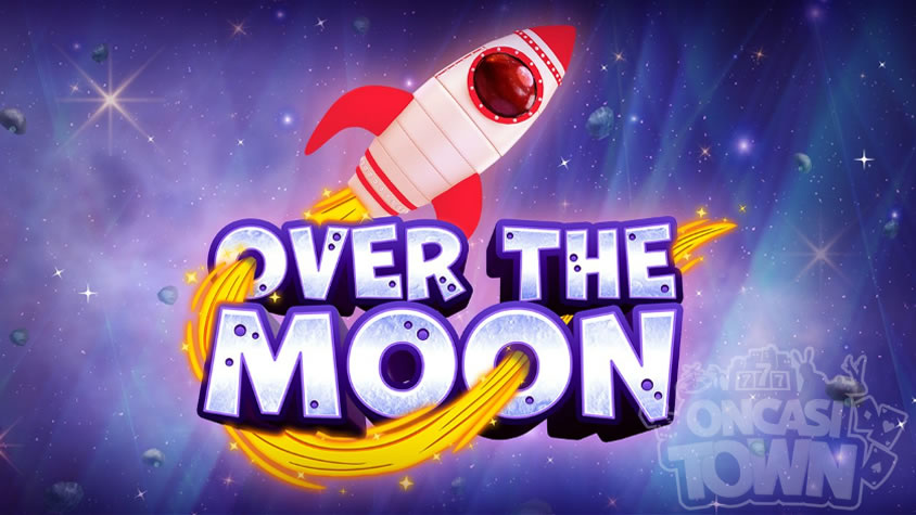 Over the Moon（オーバー・ザ・ムーン）