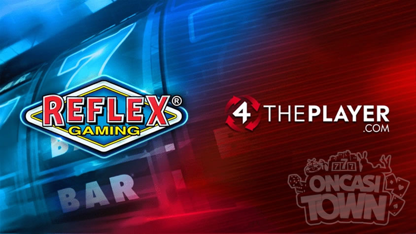 Reflex Gaming と4ThePlayerは 戦略的パートナーシップを発表
