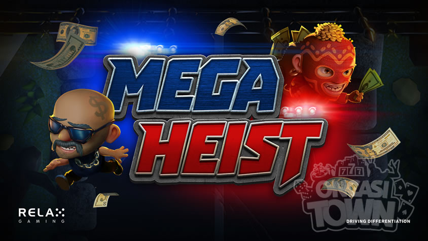 Mega Heist（メガ・ハイスト）
