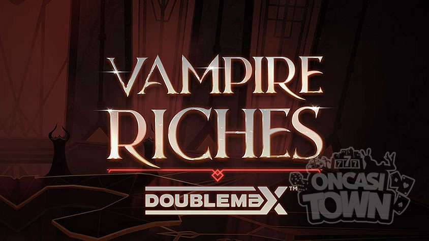 Vampire Riches DoubleMax（ヴァンパイア・リッチ・ダブルマックス）