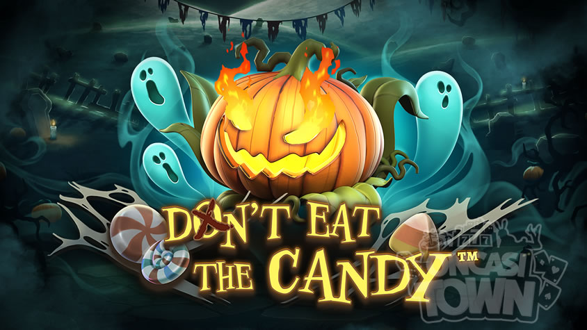 Don’t Eat the Candy（ドント・イート・ザ・キャンディ）