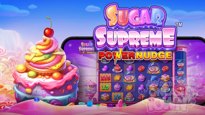 Sugar Supreme Powernudge（シュガー・シュプリーム・パワーナッジ）