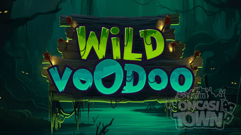 Wild Voodoo（ワイルド・ブードゥー）