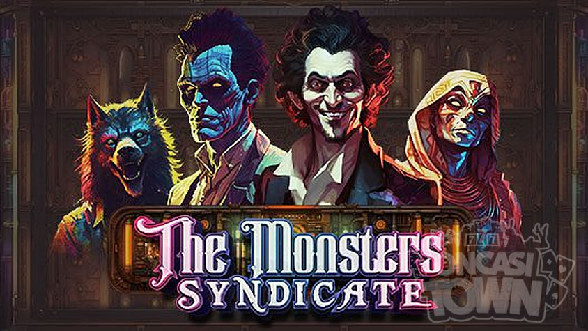 The Monsters Syndicate（ザ・モンスターズ・シンジケート）