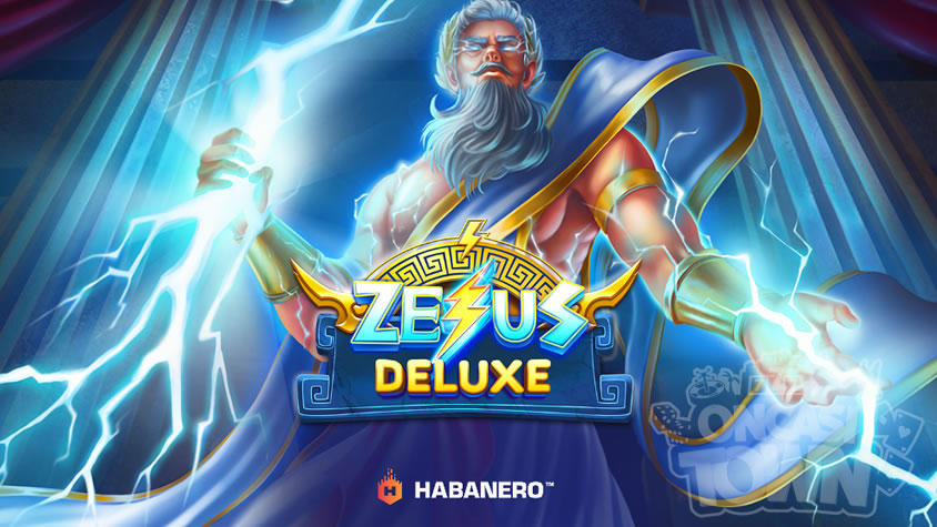 Zeus Deluxe（ゼウス・デラックス）