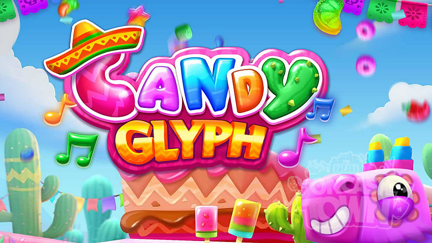 Candy Glyph（キャンディ・グリフ）