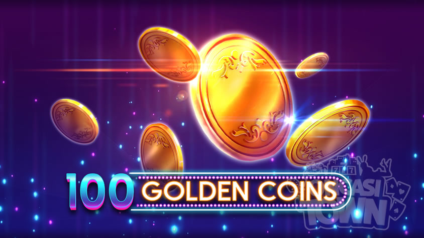 100 Golden Coins（100・ゴールデン・コインズ）
