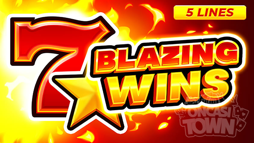 Blazing Wins 5 lines（ブレイジング・ウィンズ・5・ライン）