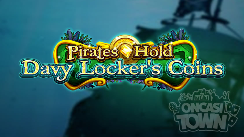 Pirates Hold Davy Locker’s Coins（パイレーツ・ホールド・デイビー・ロッカーズ・コイン）