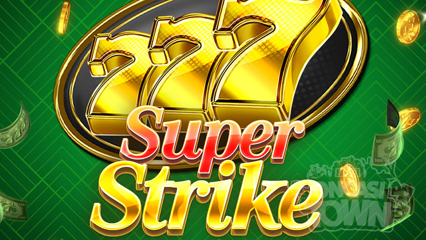 777 Super Strike（777・スーパー・ストライク）