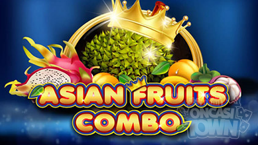 Asian Fruit Combo（アジアン・フルーツ・コンボ）