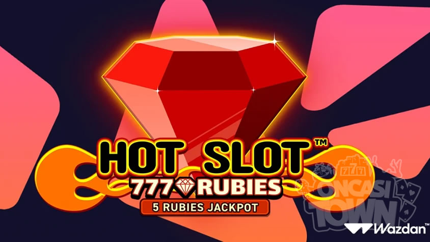 Hot Slot 777 Rubies Extremely Light（ホット・スロット・777・ルビー・エクストリーム・ライト）
