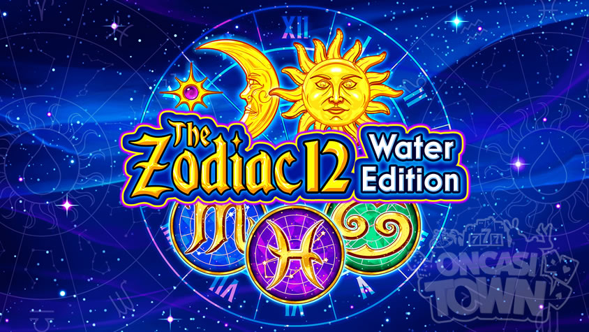 The Zodiac 12 Water Edition（ザ・ゾディアック・12・ウォーター・エディション）