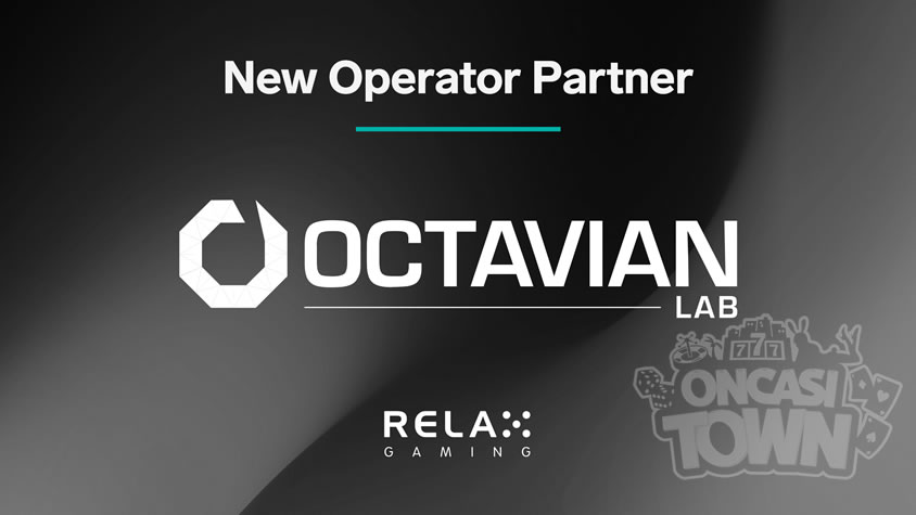 Relax GamingはOctavian Labと提携し、イタリアでのプレゼンスを拡大