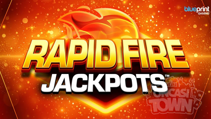 Blueprint Gamingは、ジャックポットRapid Fire Jackpotsを追加